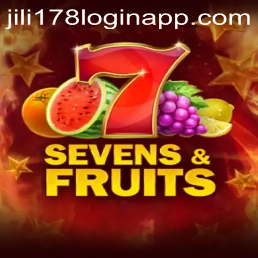 Experience the Excitement of SevensFruits with JILI178 Login App