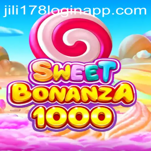 Exploring SweetBonanza1000 and the JILI178 Login App